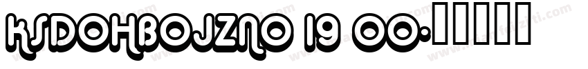 KSDOHBOJZN0 19 00字体转换